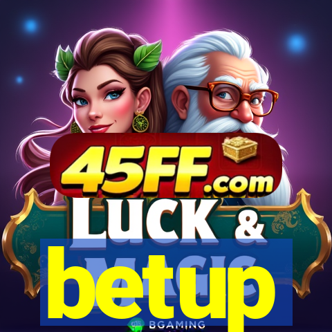 betup
