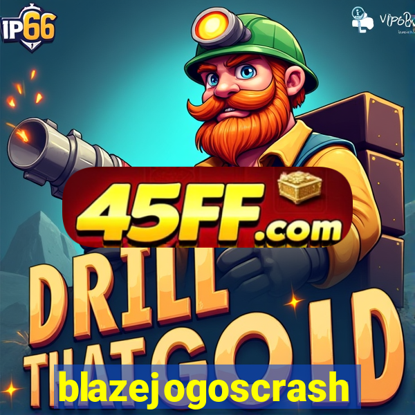 blazejogoscrash