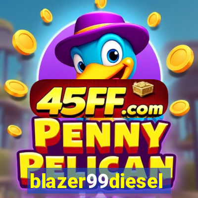 blazer99diesel