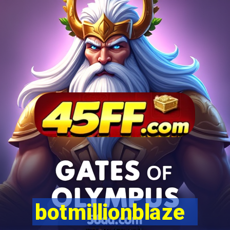 botmillionblaze