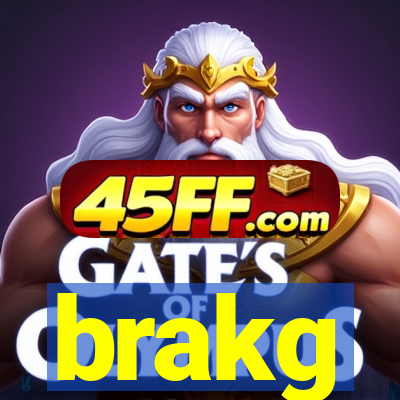 brakg