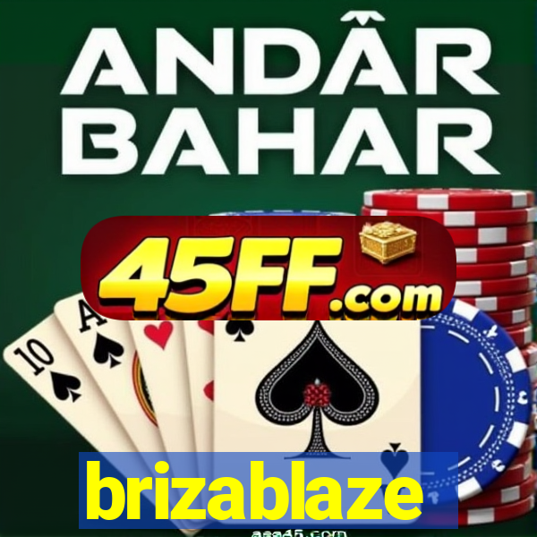 brizablaze