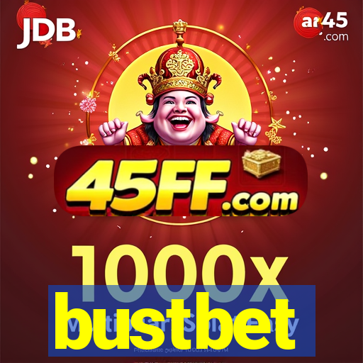 bustbet