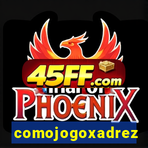 comojogoxadrez