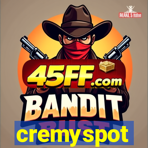 cremyspot