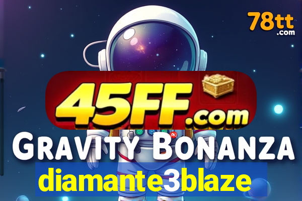 diamante3blaze