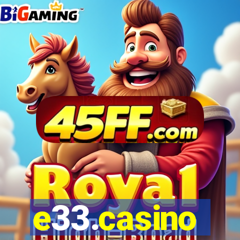 e33.casino