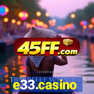 e33.casino