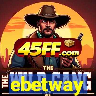 ebetway