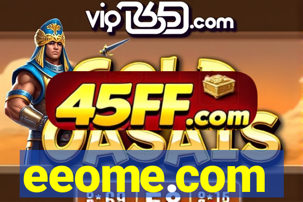 eeome.com