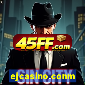 ejcasino.conm