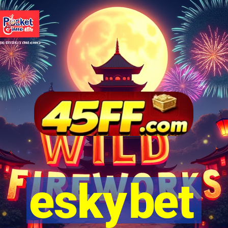 eskybet