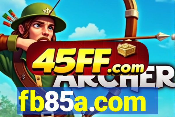 fb85a.com