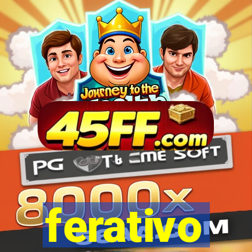 ferativo