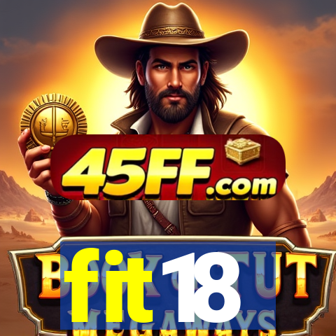 fit18