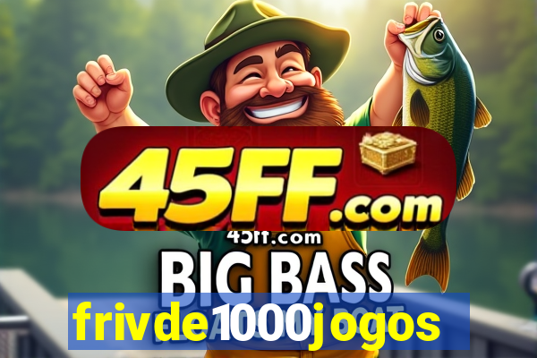 frivde1000jogos