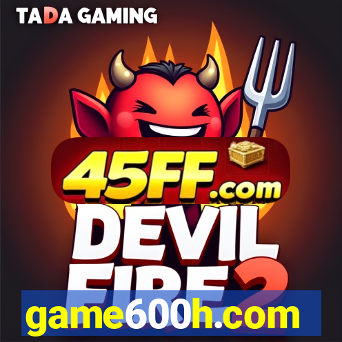 game600h.com