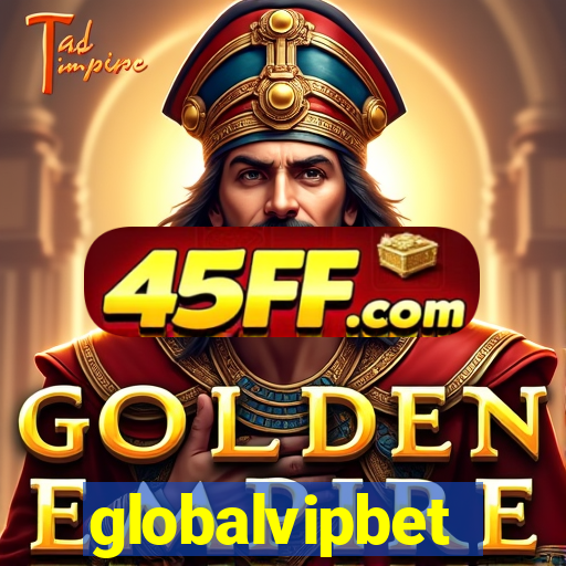 globalvipbet