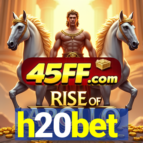 h20bet