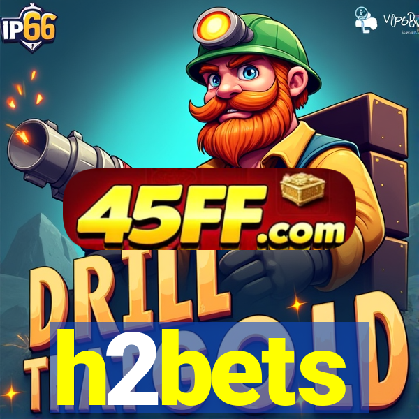 h2bets