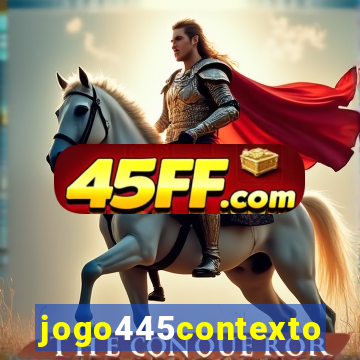 jogo445contexto