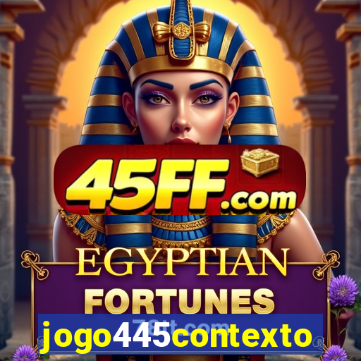 jogo445contexto