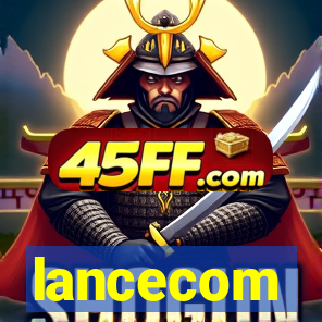 lancecom