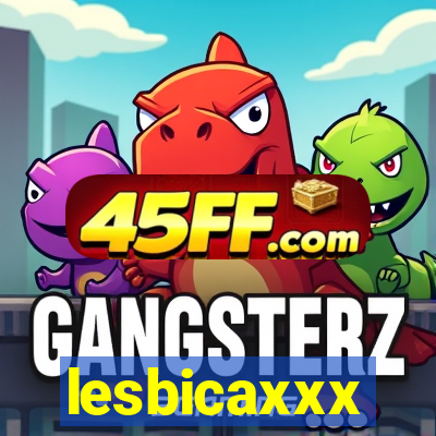 lesbicaxxx