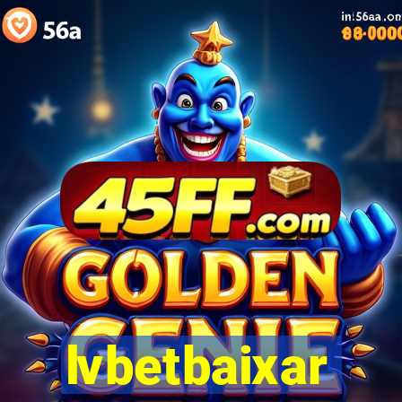 lvbetbaixar