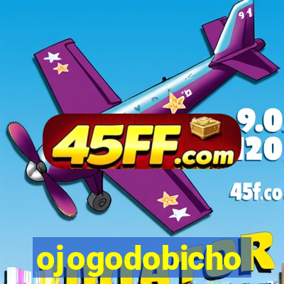 ojogodobicho