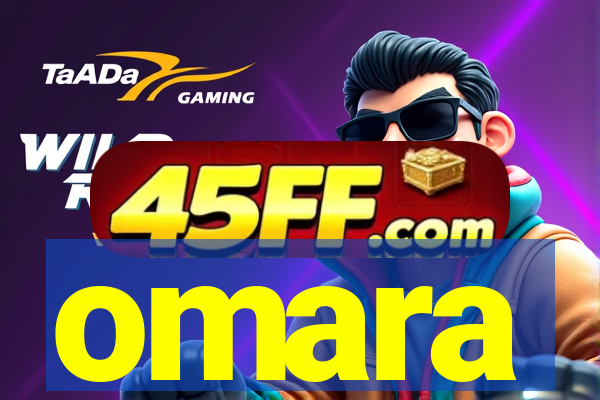 omara
