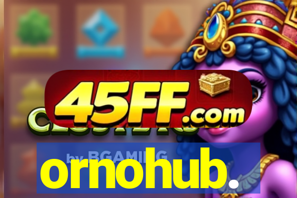 ornohub.