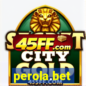 perola.bet