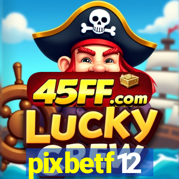 pixbetf12