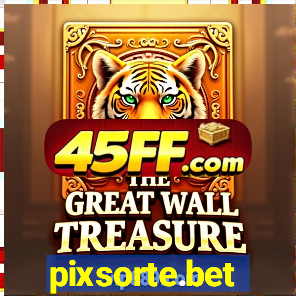 pixsorte.bet