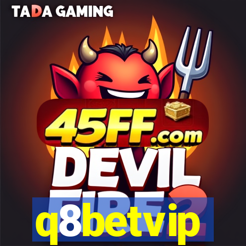 q8betvip