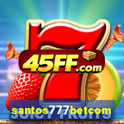 santos777betcom