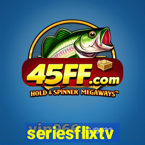 seriesflixtv