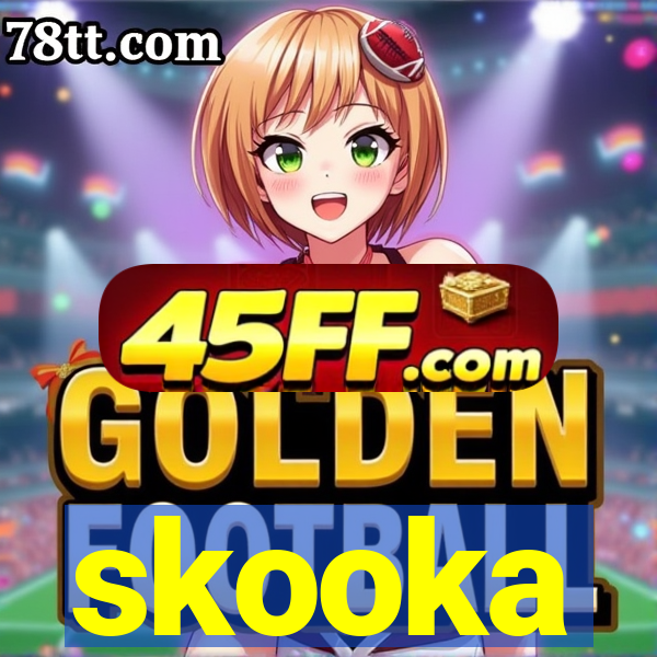skooka
