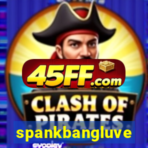 spankbangluve