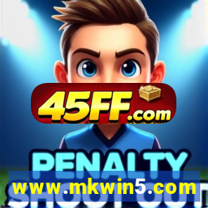 www.mkwin5.com