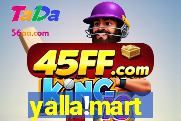 yalla!mart