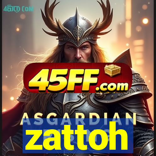 zattoh