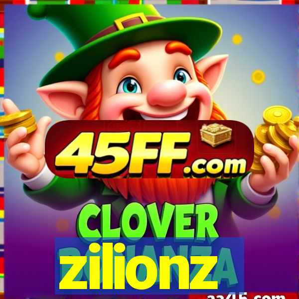 zilionz