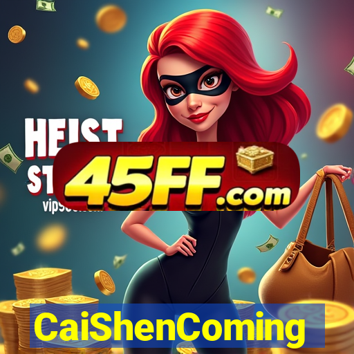 CaiShenComing