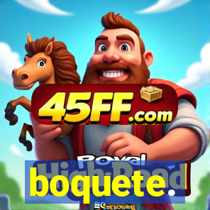 boquete.