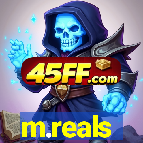 m.reals
