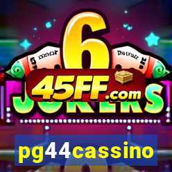 pg44cassino