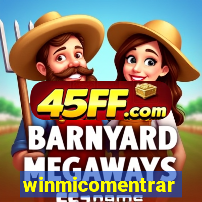 winmicomentrar